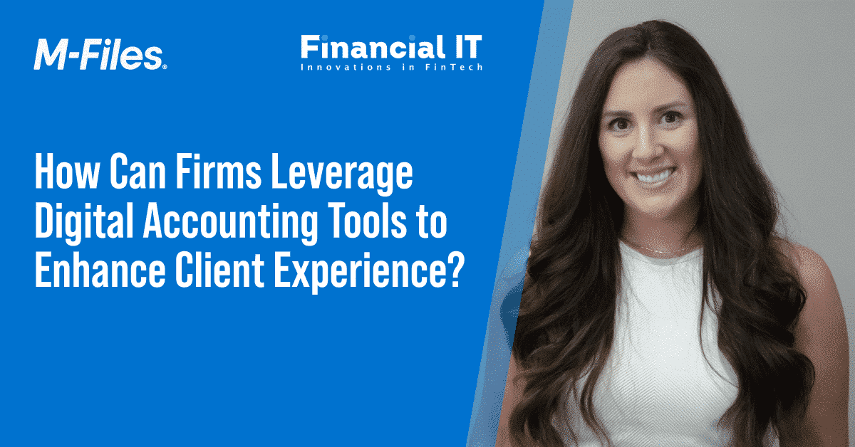 How can firms leverage digital accounting tools to enhance client experience?