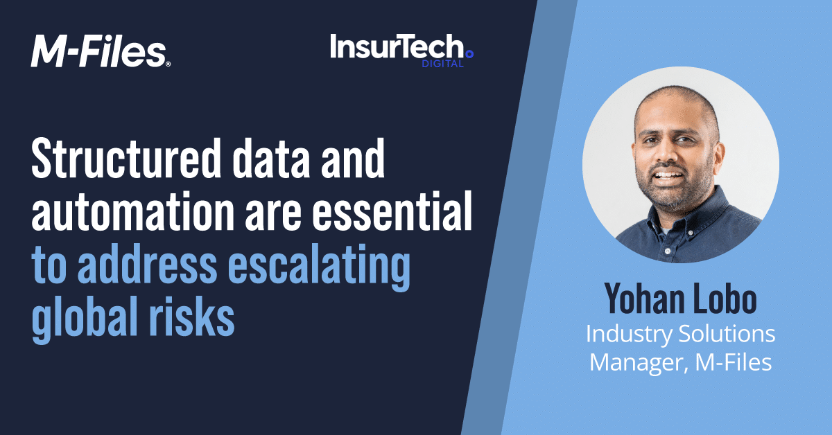 Structured data and automation essential to address escalating global risks, says Yohan Lobo, M-Files