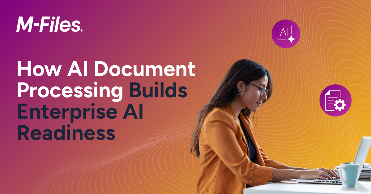 M-Files banner promoting AI document processing for enterprise AI readiness, featuring a professional working on a laptop with AI and document automation icons.