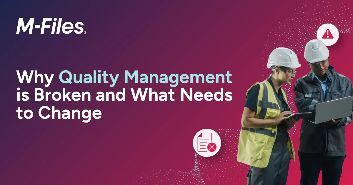 Why Quality Management Is Broken (And What Needs to Change)
