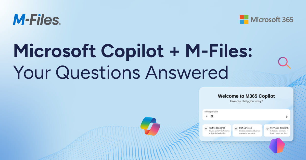 Microsoft Copilot + M-Files: Your Questions Answered