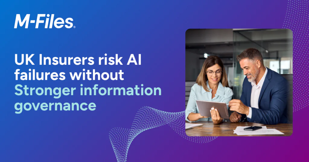 M-Files graphic highlighting the risk of AI failures for UK insurers without stronger information governance.